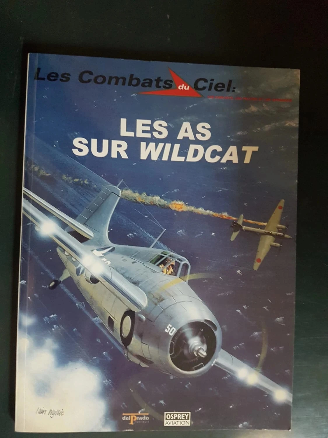 Les combats du ciel, vol 12, Les As sur Wildcat